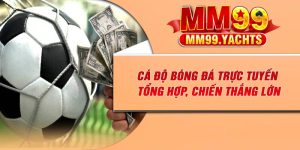 Cá Độ Bóng Đá Trực Tuyến - Tổng Hợp, Chiến Thắng Lớn