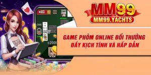 Game Phỏm Online Đổi Thưởng Đầy Kịch Tính Và Hấp Dẫn