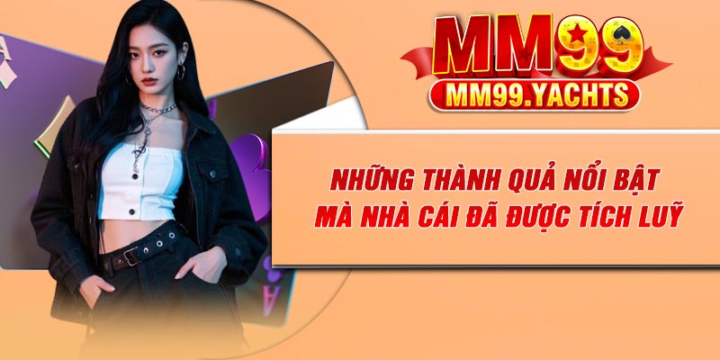 Những thành quả nổi mật mà nhà cái đã được tích luỹ